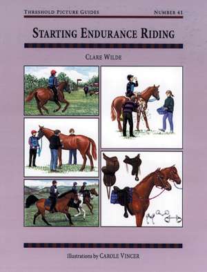 Starting Endurance Riding de Clare Wilde