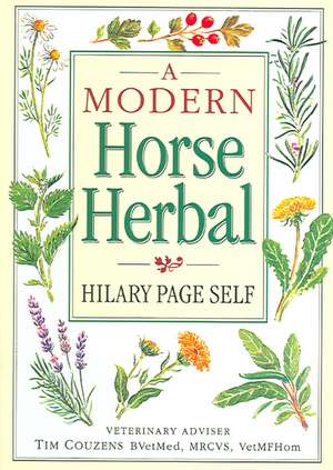 A Modern Horse Herbal de Hilary Page Self