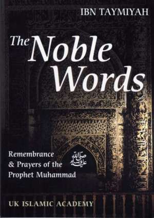 The Noble Words de Imam Ibn Taymiyah