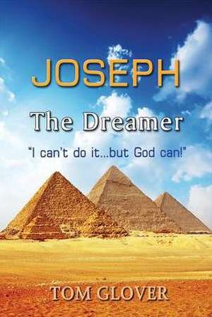 Joseph the Dreamer de Tom Glover