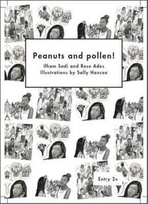 Peanuts and Pollen! de Sadi Ilham