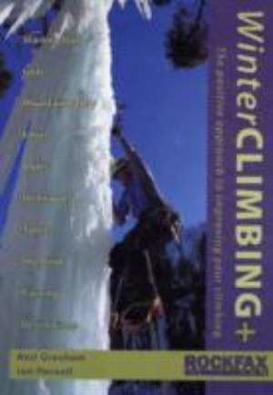 Winter Climbing+ de Neil Gresham