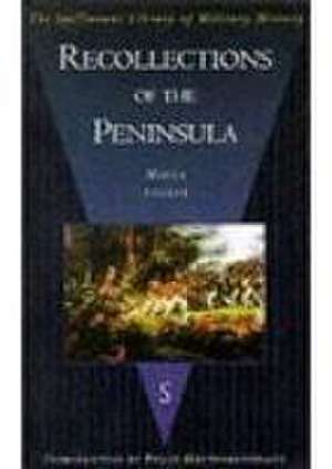 Sherer, M: Recollections of the Peninsula