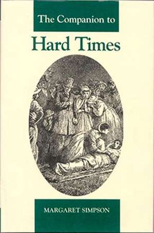 The Companion to Hard Times de Margaret Simpson