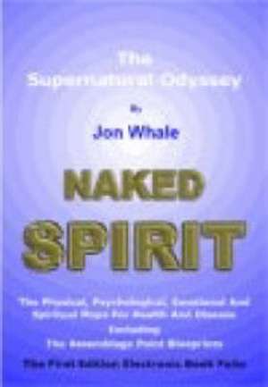 Naked Spirit de JON WHALE