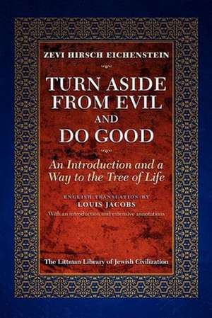 Eichenstein: Turn Aside from Evil and Do Good