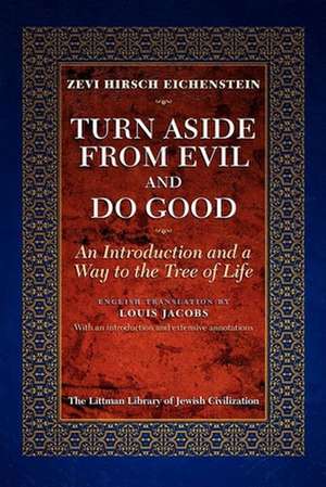 Turn Aside from Evil and Do Good de Tsevi