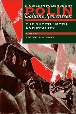 Polin: Myth and Reality de Antony Polonsky