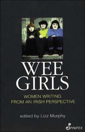 Wee Girls de Lizz Murphy