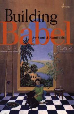 Building Babel de Suniti Namjoshi