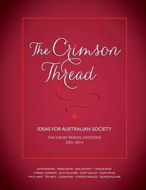 The Crimson Thread de The Henry Parkes Foundation