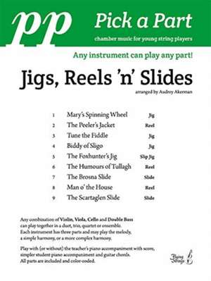 Jigs, Reels 'n' Slides (Pick a Part) de Audrey Akerman