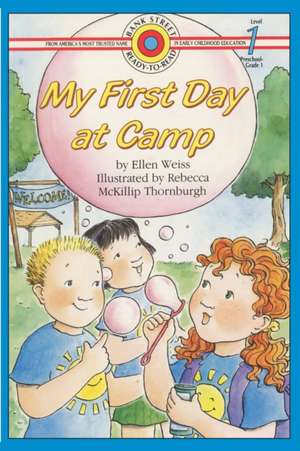 My First Day At Camp de Ellen Weiss