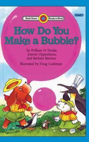 How do you Make a Bubble? de William H. Hooks