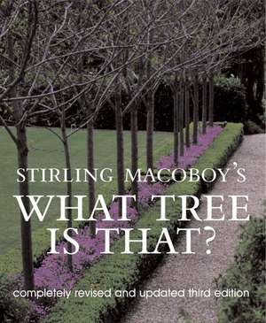 Stirling Macoboy's What Tree Is That? de Stirling Macoboy