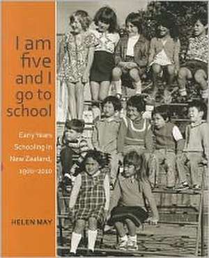 I am Five and I Go to School de Helen May