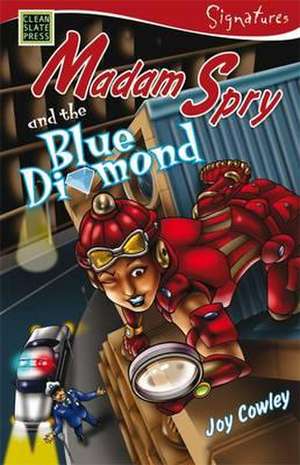 Cowley, J: Madam Spry and the Blue Diamond de Joy Cowley