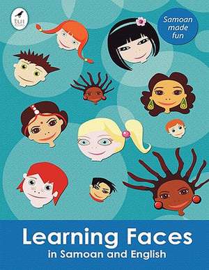 Learning Faces in Samoan and English de Ahurewa Kahukura