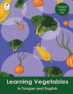 Learning Vegetables in Tongan and English de Ahurewa Kahukura