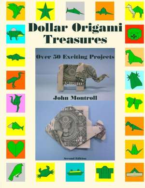 Dollar Origami Treasures de John Montroll