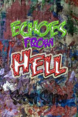 Echoes from Hell: A Photographic Exploration de Scott Shaw