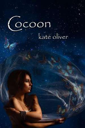 Cocoon: The Metamorphosis Trilogy (Volume 2) de Kate Oliver