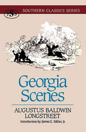 Georgia Scenes de Augustus Baldwin Longstreet