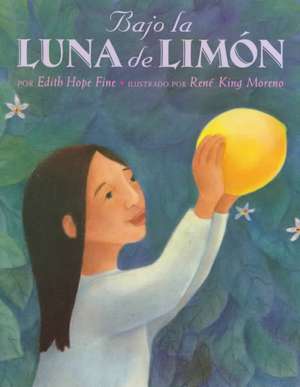 Bajo La Luna de Limon de Edith Hope Fine