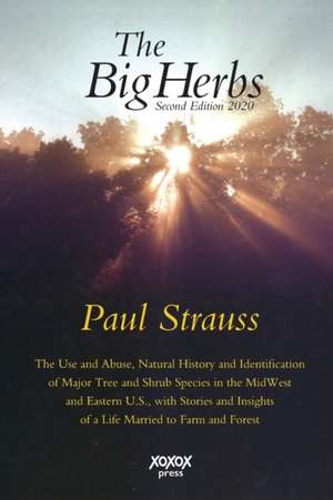 The Big Herbs de Paul Strauss