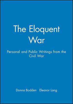 Eloquent War de Bodden