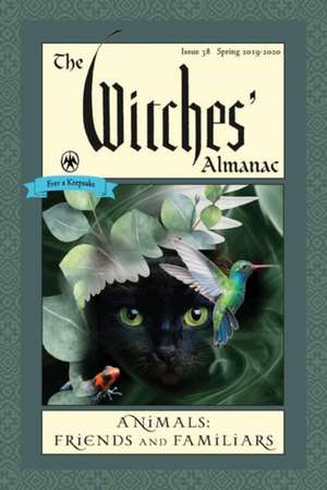 The Witches' Almanac, Issue 38, Spring 2019 to Spring 2020 de Andrew Theitic