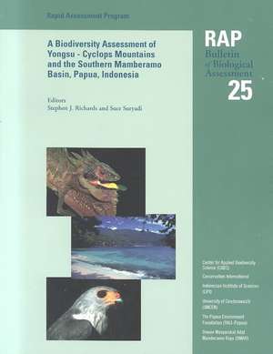 A Biodiversity Assessment of the Yongsu - Cyclops Mountains and the Southern Mamberamo Basin, Northern Papua, Indonesia: RAP 25 de Stephen J. Richards