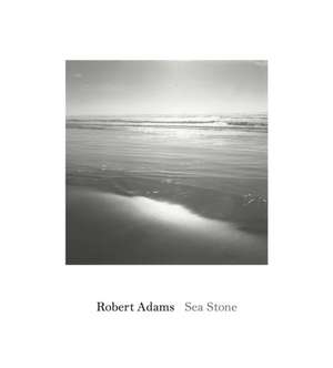 Robert Adams: Sea Stone