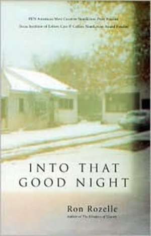 Into That Good Night de Ron Rozelle