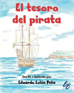 El tesoro del pirata de Eduardo Colón Peña