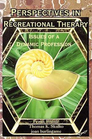 Perspectives in Recreational Therapy de Frank Brasile