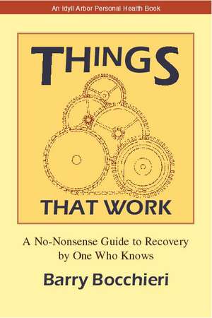 Things That Work de Barry Bocchieri