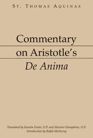 Commentary on Aristotle`s De Anima de Thomas Aquinas