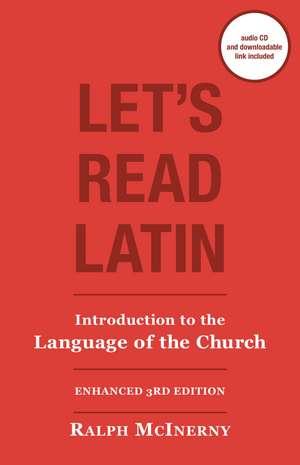 Let's Read Latin: Introduction to the Language of the Church [With CD] de Ralph McInerny