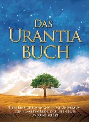 Das Urantia Buch de Multiple Authors