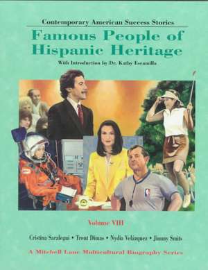 Famous People of Hispanic Heritage: Volume 8 de Barbara Marvis