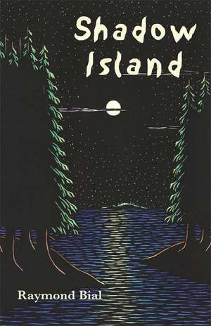 Shadow Island de Raymond Bial