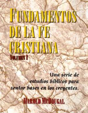 Fundamentos de La Fe Cristiana