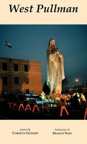 West Pullman de Carolyn Guinzio