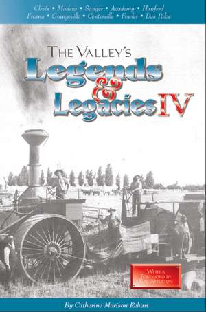 The Valley's Legends & Legacies IV de Catherine Morison Rehart