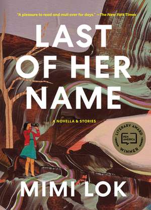 Last of Her Name de Mimi Lok