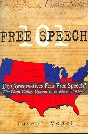 Free Speech 101: The Utah Valley Uproar Over Michael Moore de Joseph Vogel