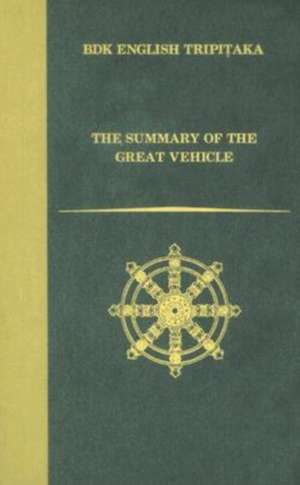 The Summary of the Great Vehicle de Bodhisattva Asanga