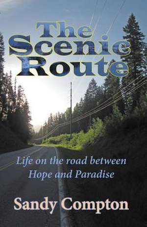 The Scenic Route