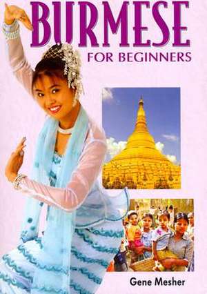 Burmese for Beginners de G. Mesher